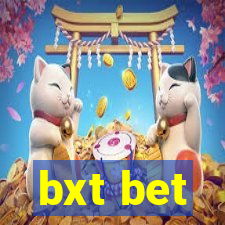 bxt bet